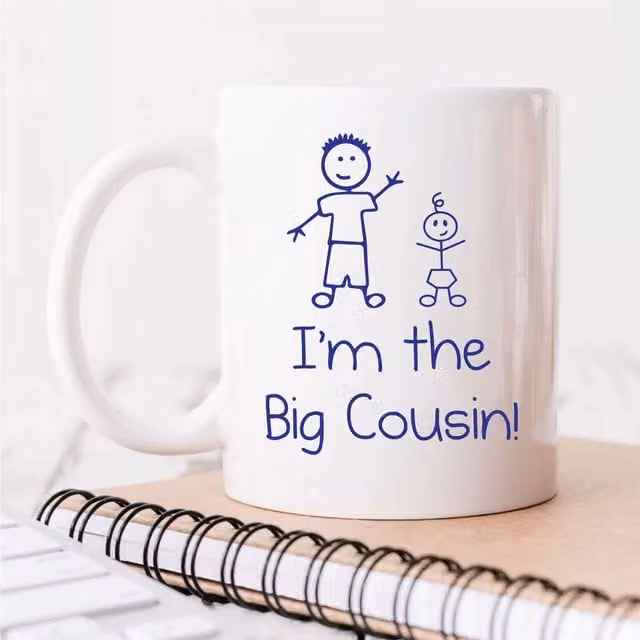 60 Second Makeover I'm The Big Cousin White Ceramic Mug