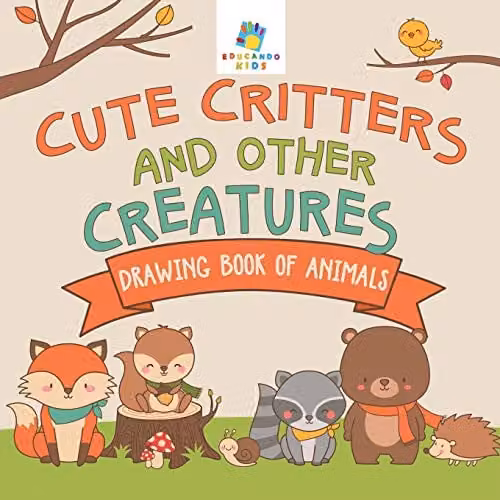 Educando Kids Cute Critters and Other Creatures Drawing Book of Animals, Multicolour