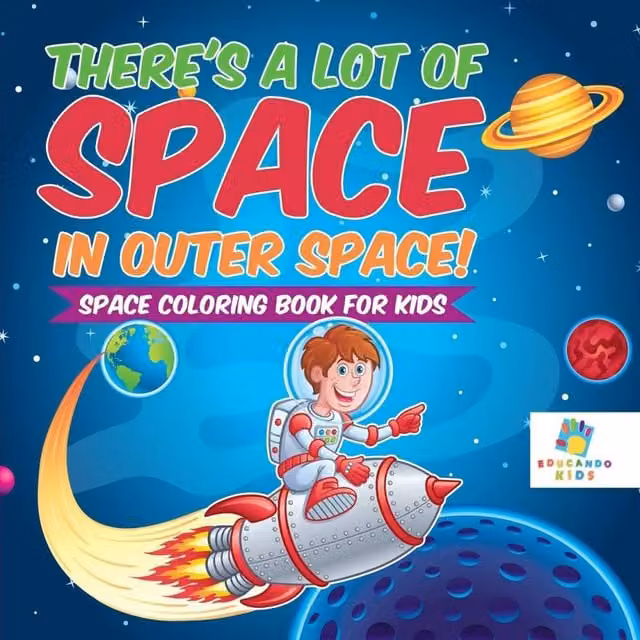 Educando Kids There's a Lot of Space in Outer Space Colouring Book, Multicolour