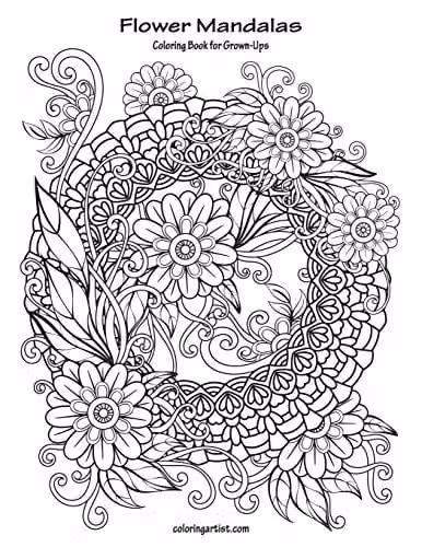 Flower Mandalas Coloring Book for Grown-Ups by Independently Published