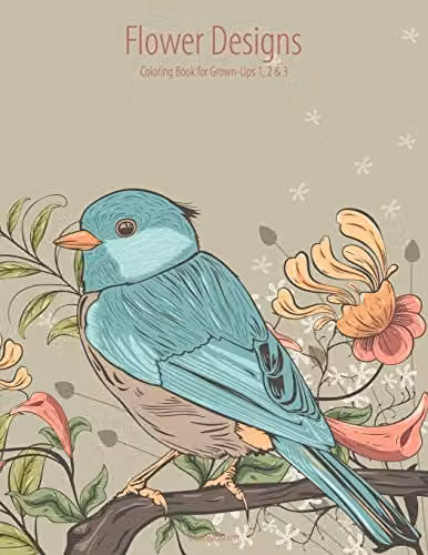 Flower Designs Coloring Book for Grown-Ups 1, 2 & 3 by Createspace