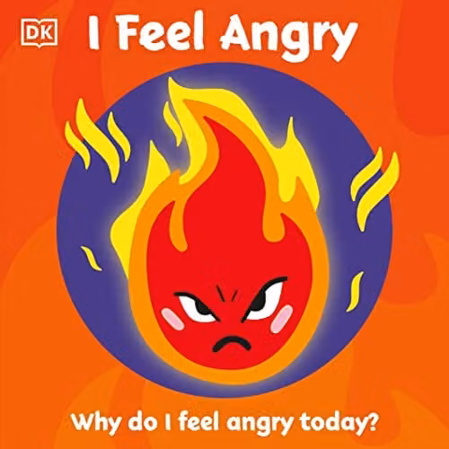DK First Emotions: I Feel Angry Board Book – 1