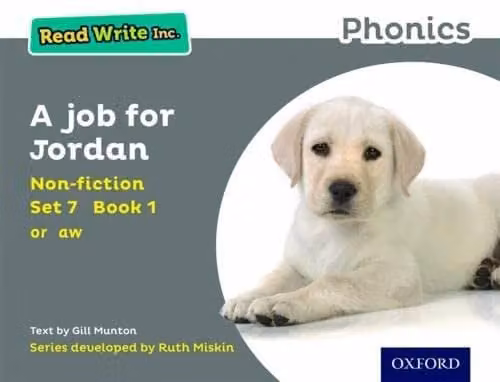 A Job for Jordan Read Write Inc. Phonics Grey Set 7 Non-fiction by Oxford University Press – 1