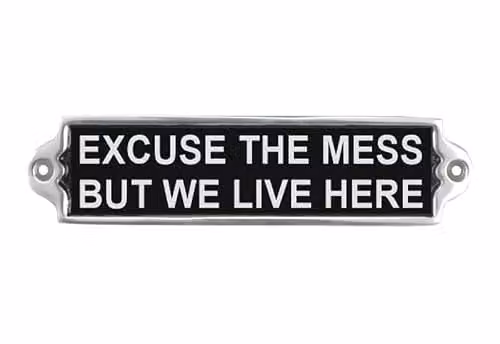 Minster Excuse The Mess Black Metal Wall Plaque, W: 20 cm, H: 6 cm, D: 1 cm