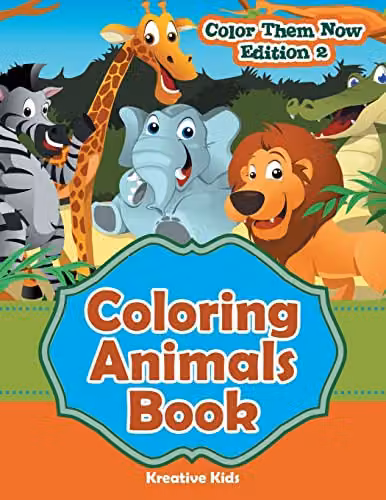 Kreative Kids Colouring Animals Book - Color Them Now Edition 2, Multicolour Paperback