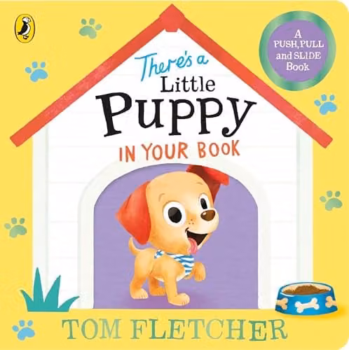 There's a Little Puppy in Your Book: An interactive board book by Puffin, multicolour