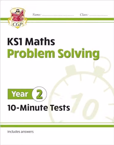 CGP KS1 Year 2 Maths 10-Minute Tests: Problem Solving