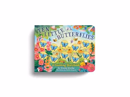 Ten Little Butterflies: A Counting Storybook by Applesauce Press, Multicolour Paper and Cardboard Book – 2