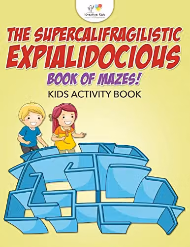 Kreative Kids The Supercalifragilisticexpialidocious Book of Mazes Kids Activity Book, Multicolour, W: 21.59 cm, H: 27.94 cm