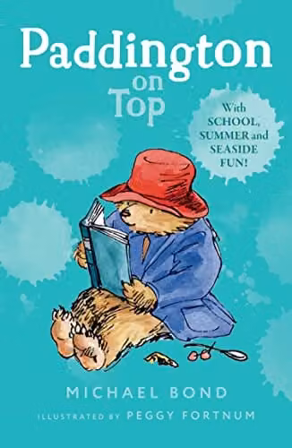 Paddington on Top by HarperCollins Childrens Books, Multicolour Paperback – 1