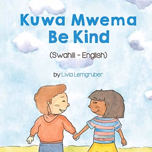 Language Lizard Be Kind (Swahili-English) Living in Harmony Bilingual Book, Multicolour