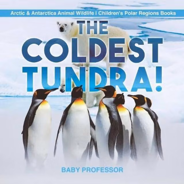 Baby Professor The Coldest Tundra Arctic Antarctica Animal Wildlife Children's Paper Book in Multicolour