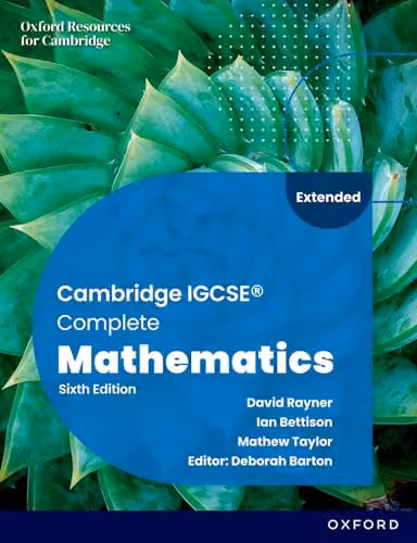 Cambridge IGCSE Complete Mathematics Extended Student Book Sixth Edition by Oxford University Press, Blue