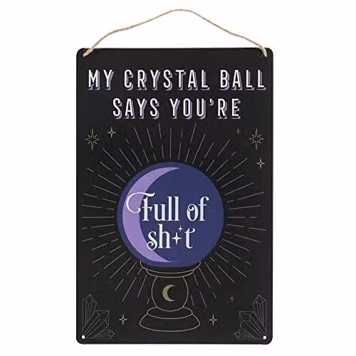 KDMD Black Metal My Crystal Ball Says Typography Wall Sign, W: 30 cm, H: 20 cm – 1