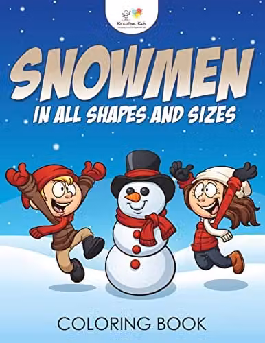 Kreative Kids Snowmen in All Shapes and Sizes Colouring Book for Children, Multicolour