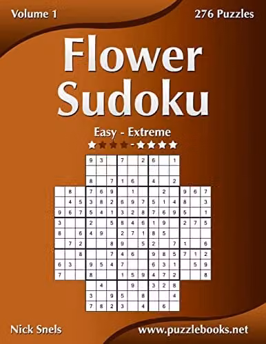 Flower Sudoku Volume 1: 276 Logic Puzzles from Easy to Extreme by Createspace