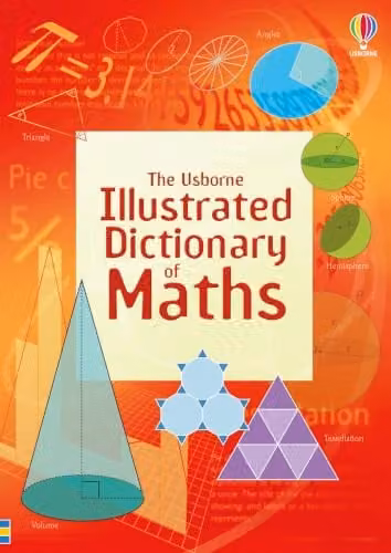 Usborne Illustrated Dictionary of Maths 1 Multicolour Paper Book
