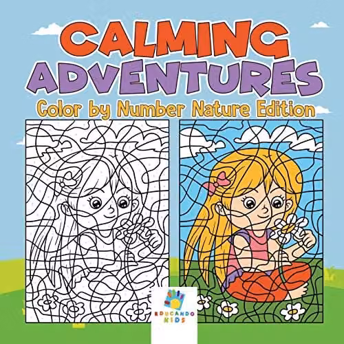 Educando Kids Calming Adventures Colour by Number Nature Edition Multicolour Paper Activity Book
