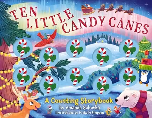 Ten Little Candy Canes: A Counting Storybook by Applesauce Press, Multicolour – 1