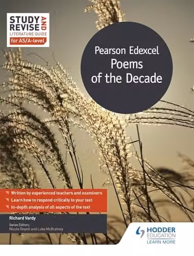 Hodder Education Study and Revise Literature Guide for AS/A-level: Pearson Edexcel Poems of the Decade