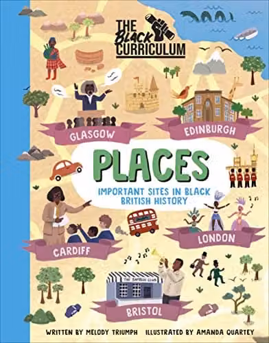 DK The Black Curriculum Places: Important Sites in Black British History Multicolour Paper Book – 1