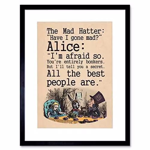 Wee Blue Coo Alice In Wonderland Mad Hatter Tea Party Quote Framed Art Print, Multicolour Vintage Typography Poster with Wood Frame, W/H: 23 x 18 cm – 1