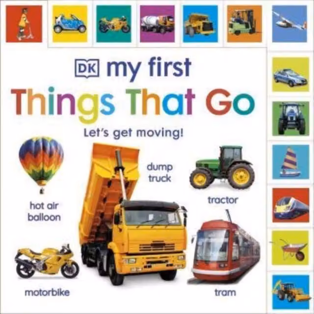 DK My First Things That Go: Let's Get Moving Multicolour Board Book