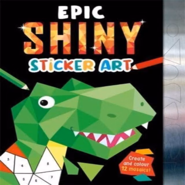 Igloo Books Ltd Epic Shiny Sticker Art Multicolour Paperback Book