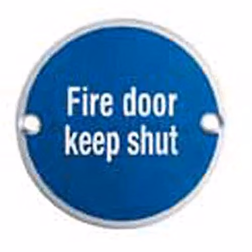 Loops Fire Door Keep Shut Sign in Brushed Satin Stainless Steel, 76mm Diameter with 64mm Fixing Centres