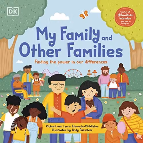 My Family and Other Families: Finding the Power in Our Differences by DK, Multicolour Paper Book – 1