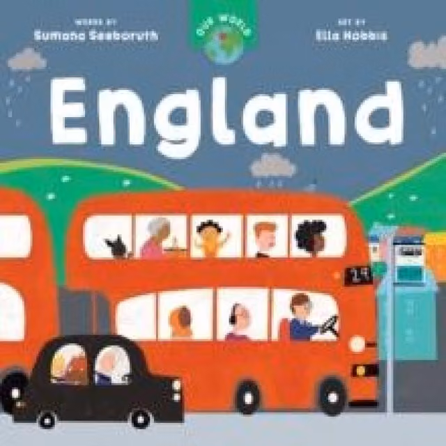 Our World: England by Sumana Seeboruth, Barefoot Books, Multicolour Paperback Book