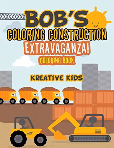 Bob's Coloring Construction Extravaganza! Colouring Book by Traudl Whlke, Multicolour, Paper