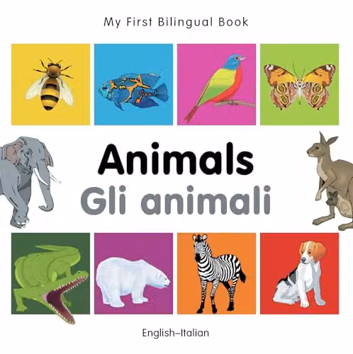 Milet Publishing My First Bilingual Book Animals English-Italian Multicolour Paper Book
