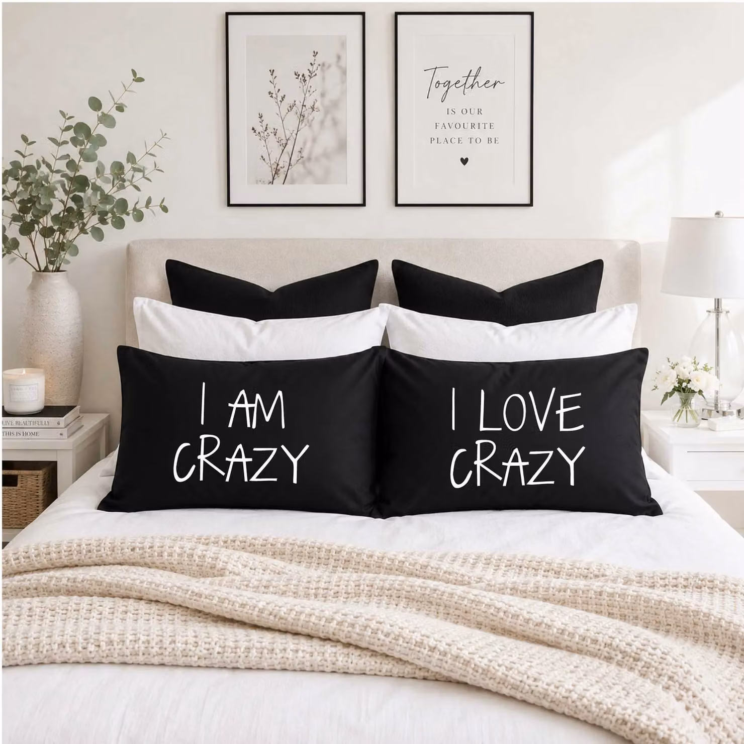 60 Second Makeover I Am Crazy I Love Crazy Black Cotton Graphic Pillow Cases – 2