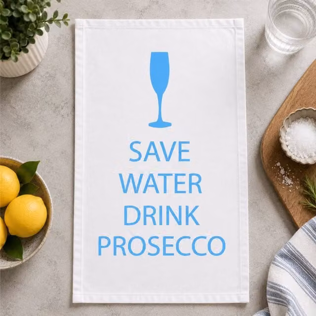 60 Second Makeover Save Water Drink Prosecco White Tea Cotton Towel in Blue and White