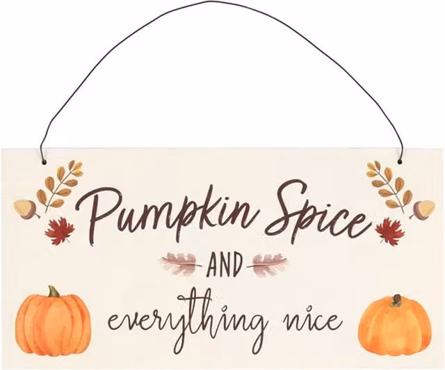 KDMK Pumpkin Spice and Everything Nice Autumn Hanging Sign, White