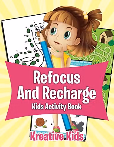 Kreative Kids Refocus And Recharge Kids Activity Book, Multicolour