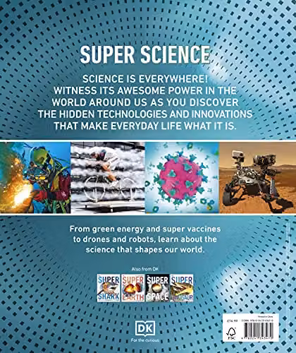 DK Super Science: How Science Shapes Our World Multicolour Paper Encyclopedia – 2