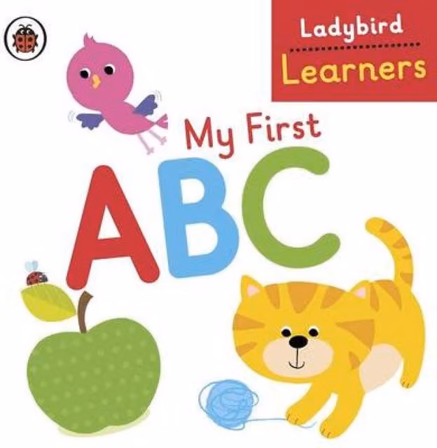 Ladybird My First ABC: Ladybird Learners Multicolour Cardboard Board Book