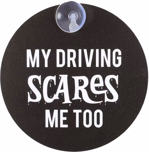 KDMK My Driving Scares Me Too Fun Adhesive Window Sign, Black, Round