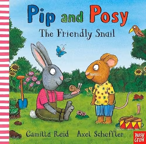 Pip and Posy: The Friendly Snail by Nosy Crow, Multicolour Paper Book