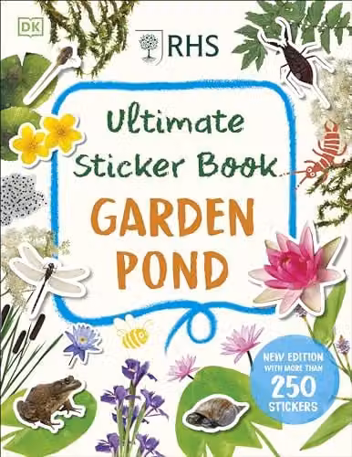 DK RHS Ultimate Sticker Book Garden Pond New Edition Multicolour