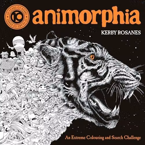 Animorphia: An Extreme Colouring and Search Challenge by Kerby Rosanes for Adults, Multicolour
