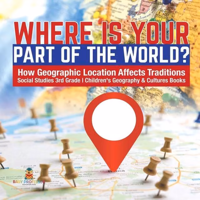 Baby Professor Where Is Your Part of the World? How Geographic Location Affects in White and Multicolour