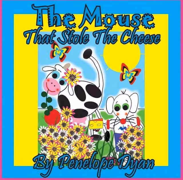 The Mouse That Stole The Cheese by Penelope Dyan, Multicolour Paperback Book