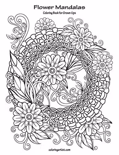 Flower Mandalas Coloring Book for Grown-Ups by Independently Published