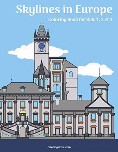 Skylines in Europe Coloring Book for Kids 1, 2 & 3 by Independently Published, Multicolour