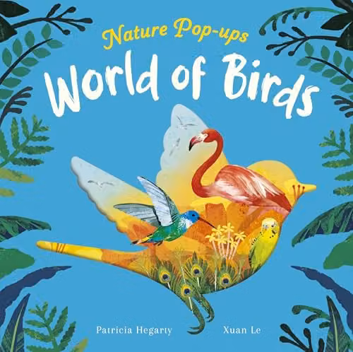 Little Tiger World of Birds Nature Pop-Ups Multicolour Paper Book