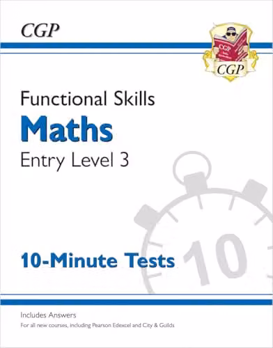 CGP Functional Skills Maths Entry Level 3 10 Minute Tests