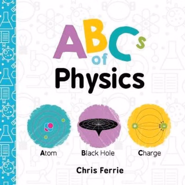 Chris Ferrie ABCs of Physics Multicolour Paperback Book